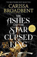 The Ashes and the Star-Cursed King (9781035040988) - MPHOnline.com