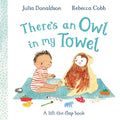 There's an Owl in My Towel (Lift-the-flap) - MPHOnline.com