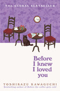 In BEFORE I KNEW I LOVED YOU, the sixth book in the Before the Coffee Gets Cold series, Toshikazu Kawaguchi takes us back to the warm heart of the mysterious Funiculi Funicula Cafe, with another four guests whose luminous stories of love, lost and won again, will reaffirm your belief in its eternal potential. Now at MPHOnline.com.