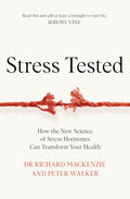 Stress Tested: How the New Science of Stress Hormones Can Transform Your Health - MPHOnline.com