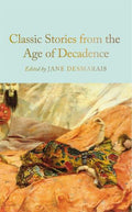 Classic Stories From The Age Of Decadence - MPHOnline.com