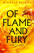 Fourth Wing meets Iron Widow in this enemies-to-lovers young adult romantic fantasy by debut author Mikayla Bridge. OF FLAME AND FURY, now flying in at MPHOnline.com.