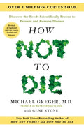 How Not to Die - Tenth Anniversary Edition - MPHOnline.com