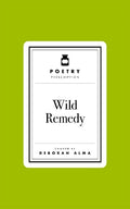 Poetry Prescription: Wild Remedy - MPHOnline.com