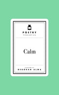 Poetry Prescription: Calm - MPHOnline.com