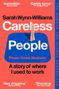Careless People: A Story of Where I Used to Work (UK edition) - Pan Macmillan UK - MPHOnline.com