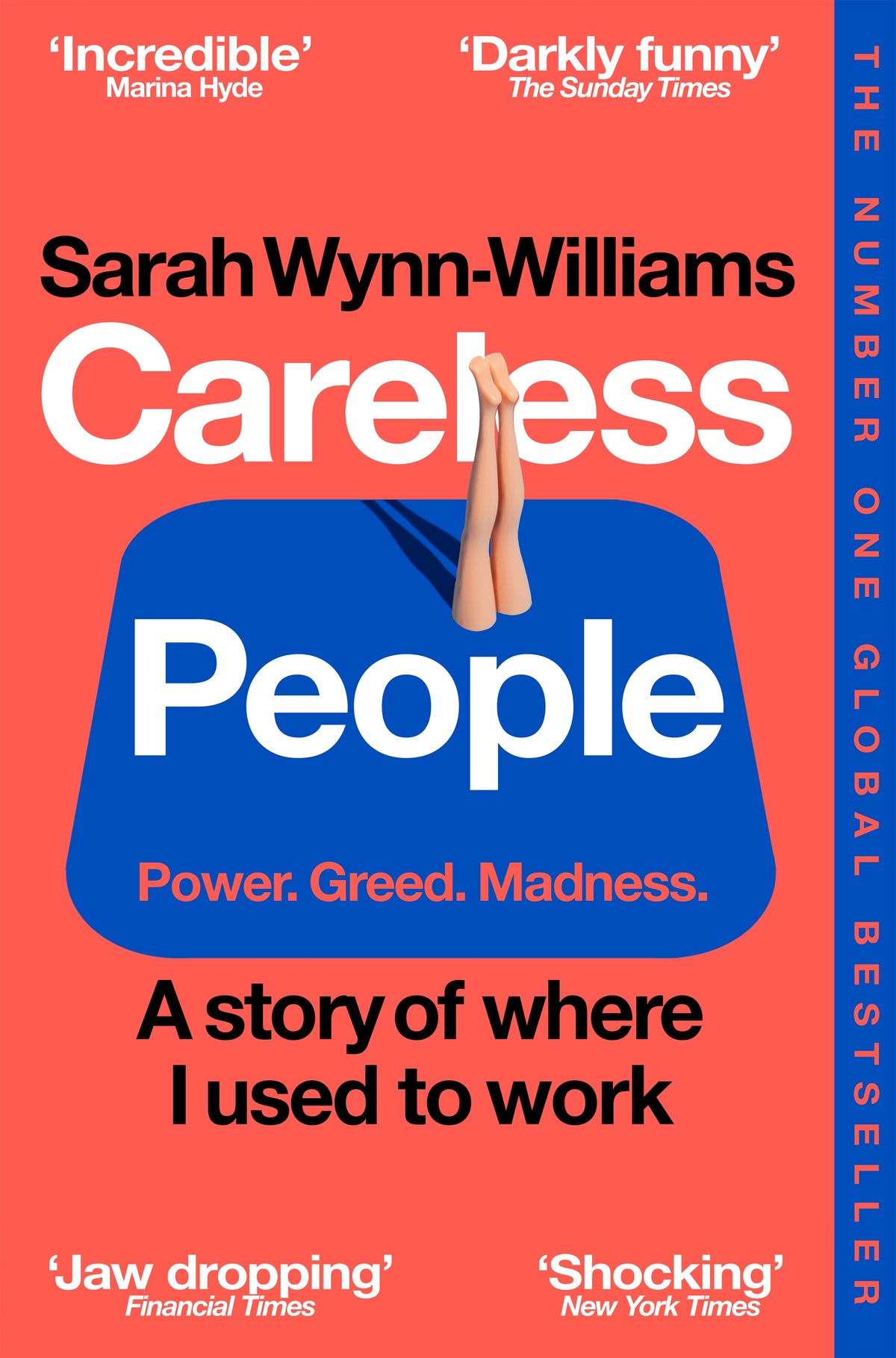 Careless People: A Story of Where I Used to Work (UK edition ...