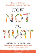 How Not to Hurt: Discover the Foods Scientifically Proven to Fight Pain - MPHOnline.com