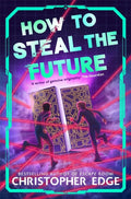 How to Steal the Future - MPHOnline.com