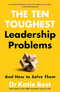 Drawing on decades of in-the-field research and consultancy work, renowned leadership consultant Dr Katie Best shows how to solve ten of the most common - and complex - leadership problems. THE TEN TOUGHEST LEADERSHIP PROBLEMS, now at MPHOnline.com.