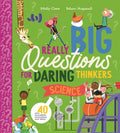Really Big Questions for Daring Thinkers: Science - MPHOnline.com