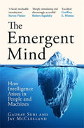 The Emergent Mind: How Intelligence Arises in People and Machines - MPHOnline.com