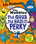 The Mubbles #03: The Good, the Bad and the Perky - Macmillan UK - MPHOnline.com