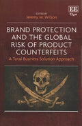 Brand Protection and the Global Risk of Product Counterfeits - MPHOnline.com