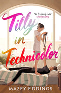 Tilly In Technicolor - MPHOnline.com