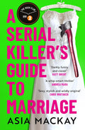 A Serial Killer's Guide to Marriage - MPHOnline.com