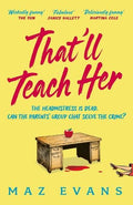 That'll Teach Her - MPHOnline.com