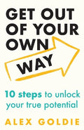 Get Out of Your Own Way: 10 steps to unlock your true potential - MPHOnline.com