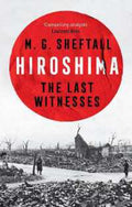 Hiroshima: The Last Witnesses (9781035422692) - MPHOnline.com