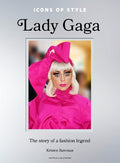 Icons of Style: Lady Gaga - MPHOnline.com