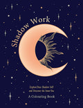 Shadow Work: A Colouring Book - MPHOnline.com