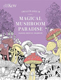 Kew Imaginarium: Magical Mushroom Paradise: Calming Creative Colouring - MPHOnline.com