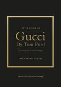 Little Book of Gucci by Tom Ford: The Story of the Iconic Fashion Designer - MPHOnline.com