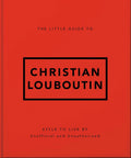 The Little Guide to Christian Louboutin - MPHOnline.com