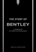 The Story of Bentley: A tribute to automotive excellence - MPHOnline.com