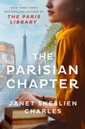 THE PARISIAN CHAPTER by Janet Skeslien Charles: A captivating story about a young woman who takes a job at the American Library in Paris, where she discovers the power of storytelling and writes her own Parisian chapter. Now at MPHOnline.com.