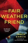 The Fair Weather Friend - MPHOnline.com