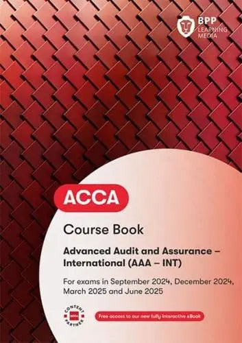 ACCA 2024-25 P7 Advanced Audit & Assurance (International): Workbook [Pre-Order] - MPHOnline.com