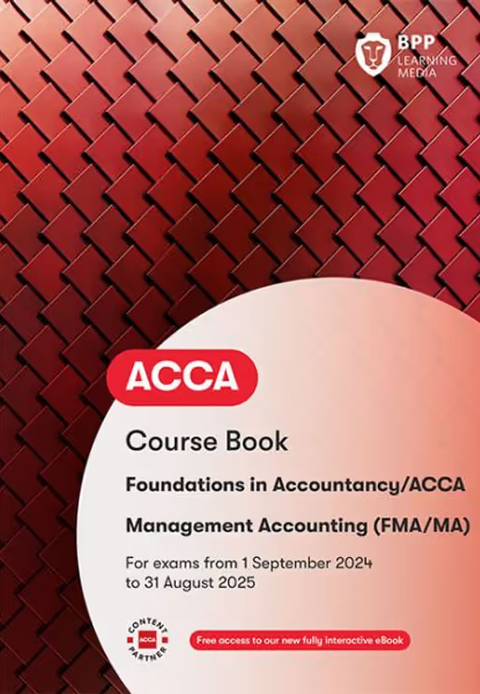 FIA 2024-25 (ACCA F2) FMA Foundations in Management Accounting: Workbook [Pre-Order] - MPHOnline.com