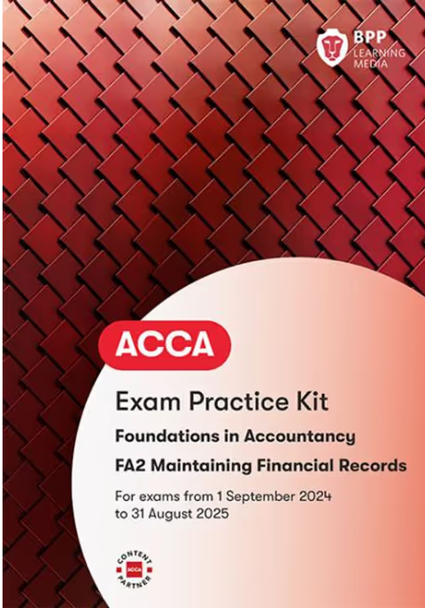 FIA 2024-25 FA2 Maintaining Financial Records: Practice & Revision Kit [Pre-Order] - MPHOnline.com