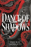 As smouldering conflicts reignite, intimate betrayals unwind and ancient evils awake, a cast of spoilt heroes and lovesick princes, immortal assassins and their apprentices, deaf swordswomen and exiled snakelings will find no sun to light their path in DANCE OF SHADOWS, the second book in Gourav Mohanty's Raag of Rta series. Now at MPHOnline.com.