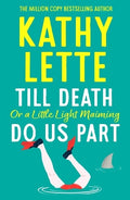 Till Death or a Little Light Maiming Do Us Part - MPHOnline.com