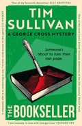 A bookseller is found dead in his shop on a quiet square in Bristol. The case sends DS George Cross into a world of lost manuscripts and dealer rivalries where murder suspects familiar with crime novels can prove hard to catch... This is THE BOOKSELLER by Tim Sullivan, now at MPHOnline.com.