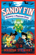 Ocean explorer Sandy Fin and his best friend Lily must get to the bottom of a few mysteries, including the truth behind the ghostly Phantom Diver in SANDY FIN: MYSTERY OF THE PHANTOM DIVER by Martin Stewart, now at MPHOnline.om.