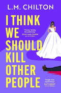 I Think We Should Kill Other People - MPHOnline.com