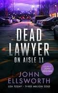 Dead Lawyer on Aisle 11 - MPHOnline.com