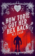 How Torie Got Her Hex Back - MPHOnline.com