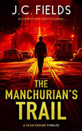 The Manchurian's Trail - MPHOnline.com