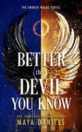 Better The Devil You Know - MPHOnline.com