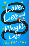 Love Lies And Weight Loss - MPHOnline.com