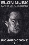 Dark Star Rising: The Strange Case of Elon Musk - MPHOnline.com