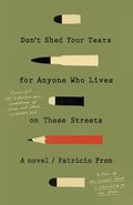 Don't Shed Your Tears for Anyone Who Lives on These Streets - MPHOnline.com