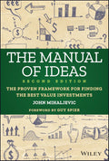 The Manual of Ideas 2E: The Proven Framework for Finding the Best Value Investments - MPHOnline.com