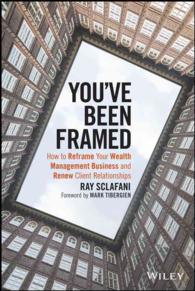 YOU`VE BEEN FRAMED: HOW TO REFRAME YOUR WEALTH MANAGEMENT - MPHOnline.com