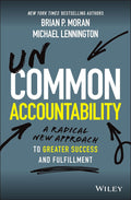 Uncommon Accountability : A Radical New Approach To Greater Success and Fulfillment - MPHOnline.com