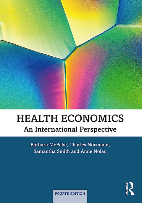 Health Economics: An International Perspective, 4Ed. - MPHOnline.com